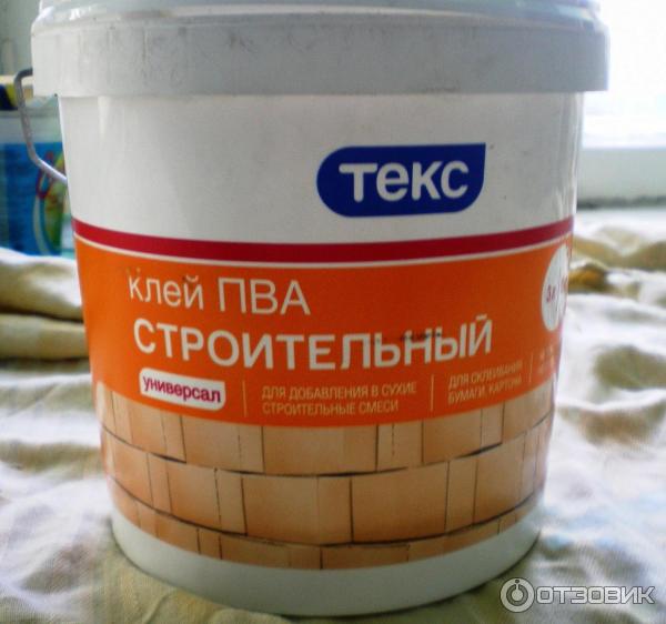 Текс строительный. Клей ПВА Текс. Клей Текс ПВА строительный. Клей ПВА универсал строительный. Клей ПВА Текс универсал.